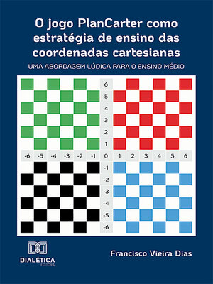 cover image of O jogo PlanCarter como estratégia de ensino das coordenadas cartesianas